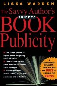 Savvy Authors Guide To Publicity